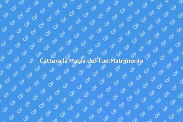 Scegli il Tuo Wedding Reporter Ideale
