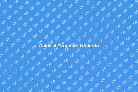 Progettare un Pergolato Moderno