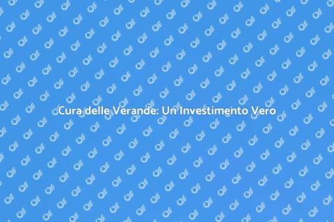 Manutenzione Verande per Balconi