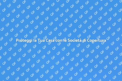Società di Copertura: Proteggi i Tuoi Investimenti