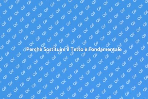 Installare e Sostituire un Tetto