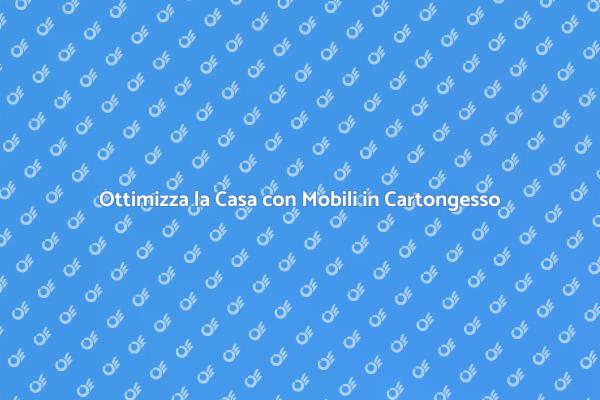 Spazi Unici con Mobili in Cartongesso