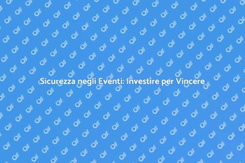 Misure di Sicurezza per Eventi