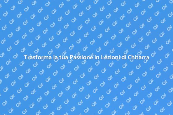 Inizia a Insegnare Chitarra Oggi Stesso