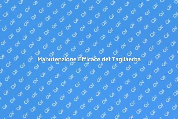 Cura del Motore del Tagliaerba