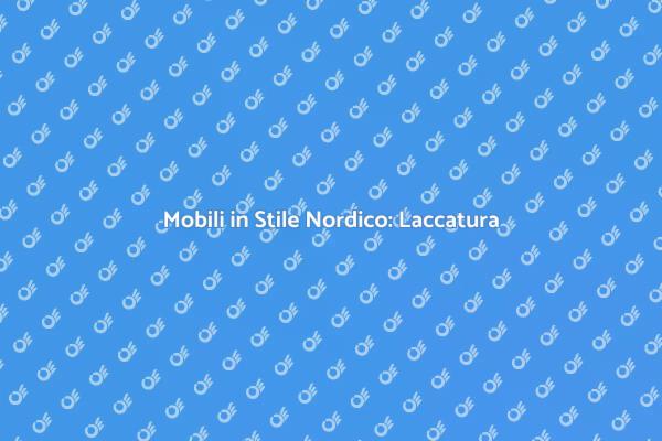 Laccatura: Arte Nordica per Mobili