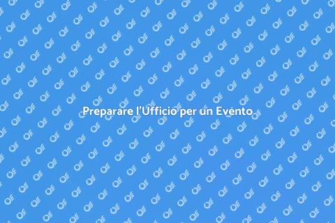 Pulizia Ufficio Prima di un Evento