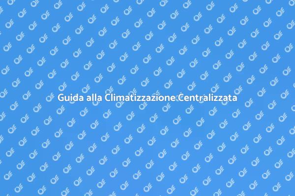 Comfort Domestico con Climatizzazione
