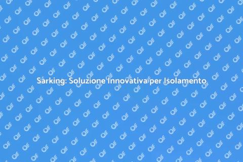 Isolare con il Sarking: Comfort Efficace