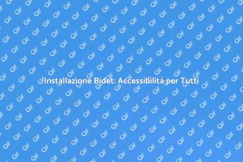 Bidet per Disabili: Comfort e Accessibilità