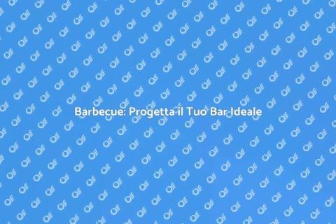 Progettazione Bar Personalizzato Esterno