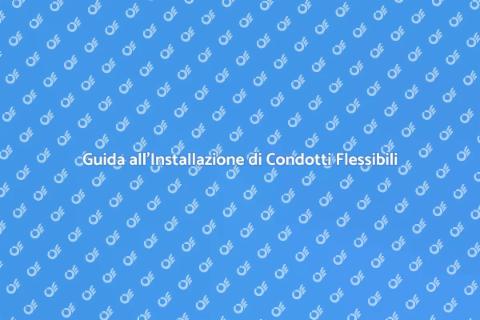 Installazione Condotto Flessibile Idrico