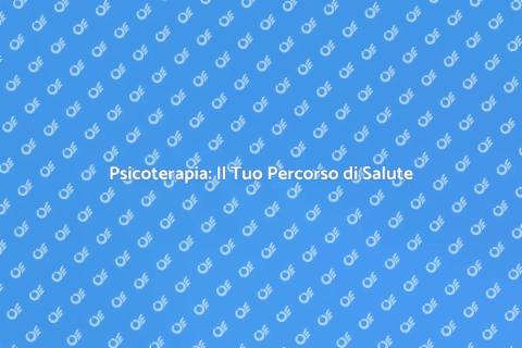 Trattamento di Psicoterapia Efficace