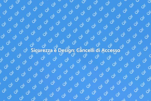 Cancello di Accesso: Guida alla Scelta