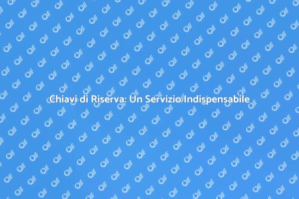 Chiavi di Casa: La Soluzione Sicura