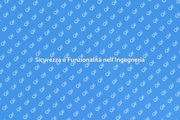 Progettazioni Sicure con Ingegneria Strutturale