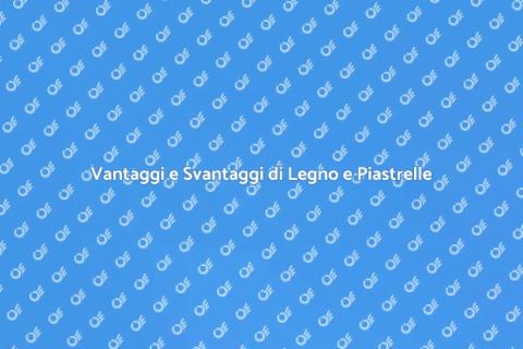 Piastrelle Effetto Legno vs Legno Naturale
