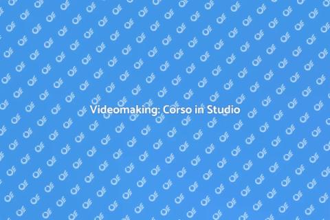 Corso di Videomaking in Studio