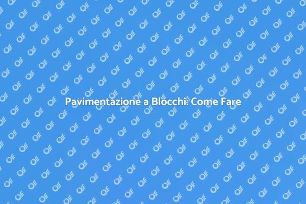 Installazione Pavimentazione a Blocchi