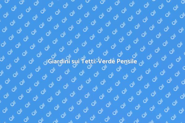 Verde Pensile: La Tua Oasi Verde