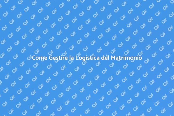 Pianificazione Logistica per Matrimoni