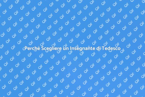 Impara il Tedesco con un Esperto
