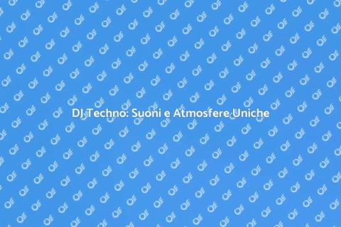 DJ Techno: La Magia del Suono
