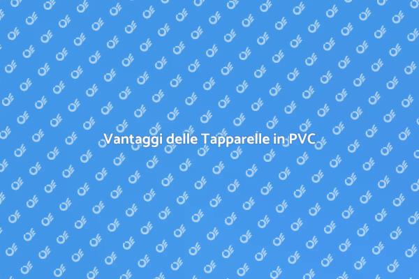 Tapparelle in PVC: Scopri i Vantaggi