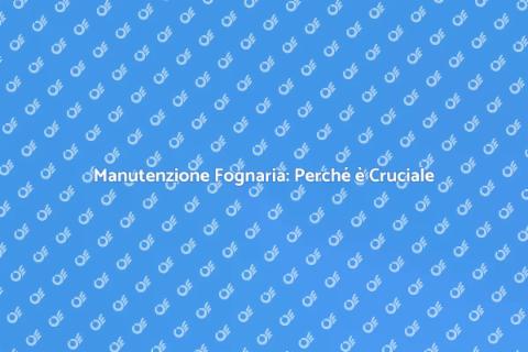 Disostruzione e Pulizia Fognarie