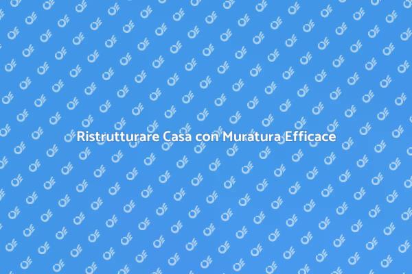 Trasforma la Tua Casa con Muratura