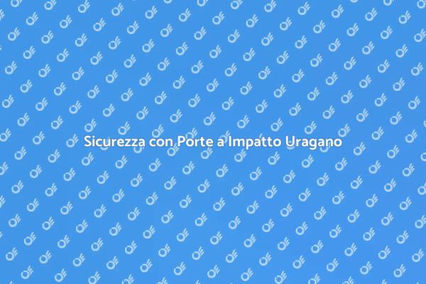 Porte a Impatto: Proteggi la Tua Casa