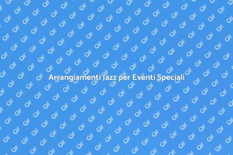 Servizi di Arrangiamento Jazz