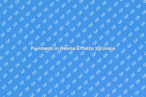Resa Effetto Tridimensionale Pavimenti