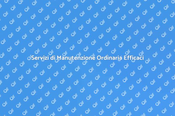Mantieni la Tua Casa con Manutenzione Ordinaria