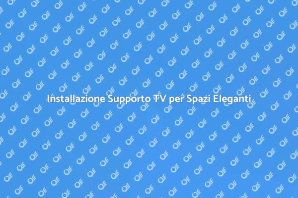 Supporto TV: Eleganza e Funzionalità