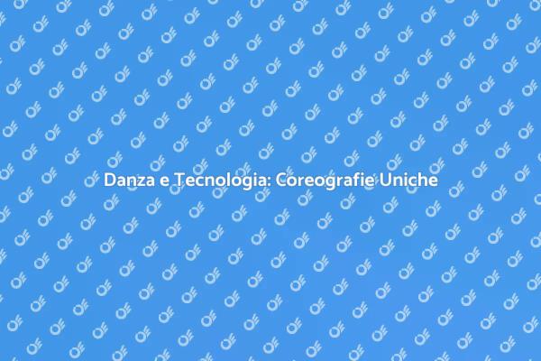Progettazione di Coreografie Interattive