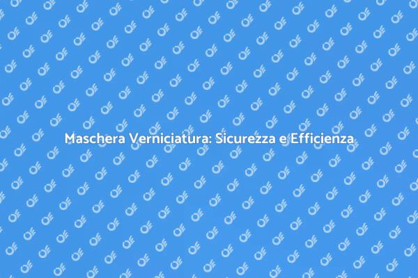 Maschera per Verniciatura: Essenziale per Ristrutturare