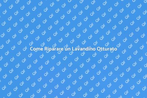 Riparazione Lavandino che Non Svuota