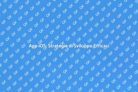 Sviluppo iOS: Guida per Imprenditori