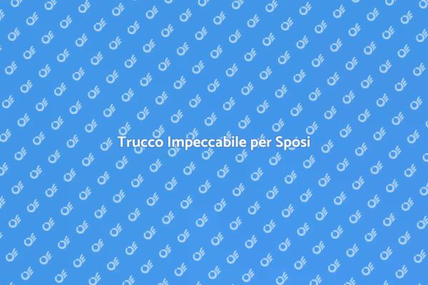 L'Arte del Trucco per la Sposa