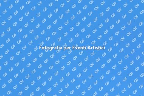 Fotografo per Eventi Artistici Internazionali