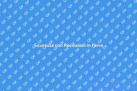 Recinzione in Ferro per Strutture Ricreative