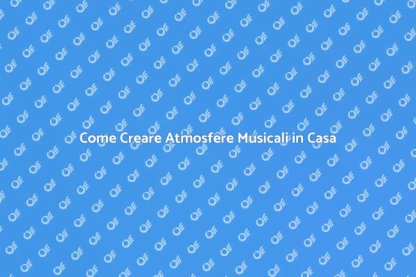 Impianto Sonoro: Atmosfere Uniche a Casa