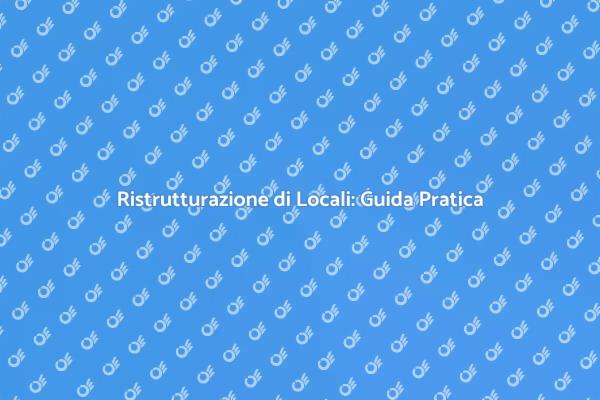 Ristrutturazione: Trasforma il Tuo Locale