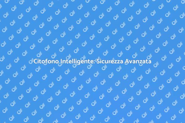 Innovazione nel Controllo del Citofono