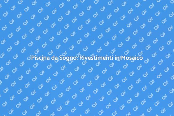 Trasforma il Tuo Giardino con una Piscina