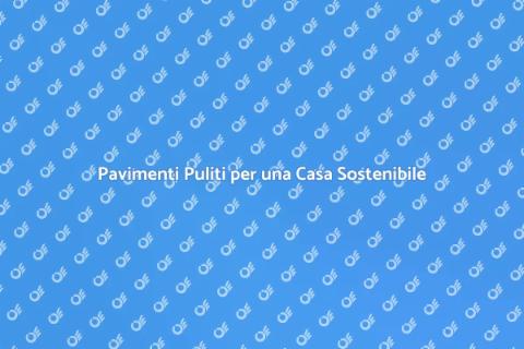 Pulizia Pavimenti: Casa Splendente