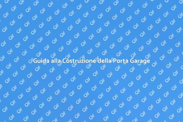 Come Costruire la Porta del Garage