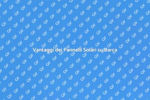Installare Pannelli Solari su Barca