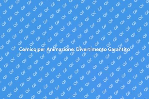 Noleggia un Comico per il Tuo Evento